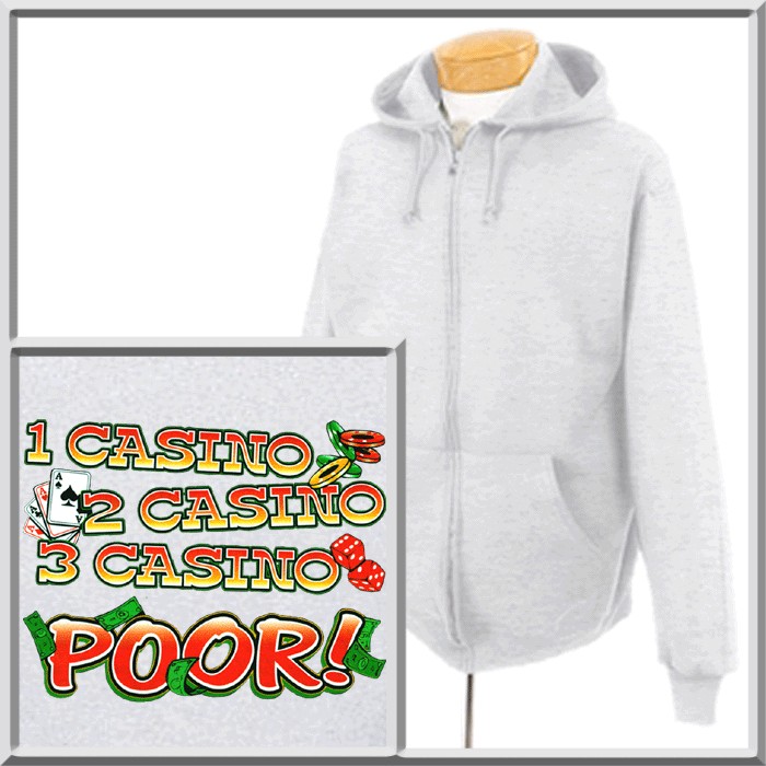 Casino   Poor Gambling Poker SWEATSHIRT S XL,2X,3X,4X  