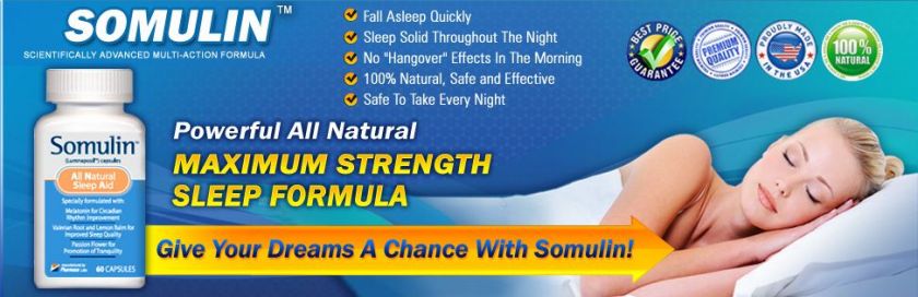 SOMULIN ALL NATURAL SLEEP FORMULA   2012 BEST SLEEP AID  