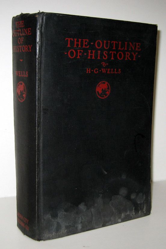 The Outline Of History H. G. Wells 1920 Oct 1925  