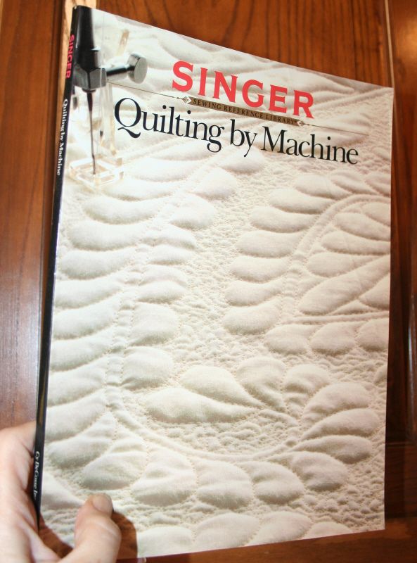 SINGER Quilting by Machine ~ 1990 Instructional Book  