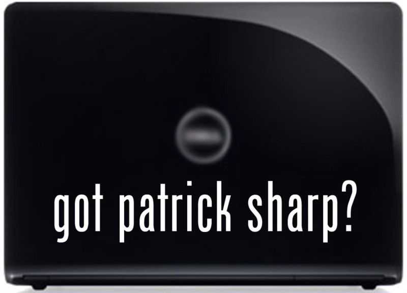 got patrick sharp? Vinyl Decal Window Sticker PARODY  